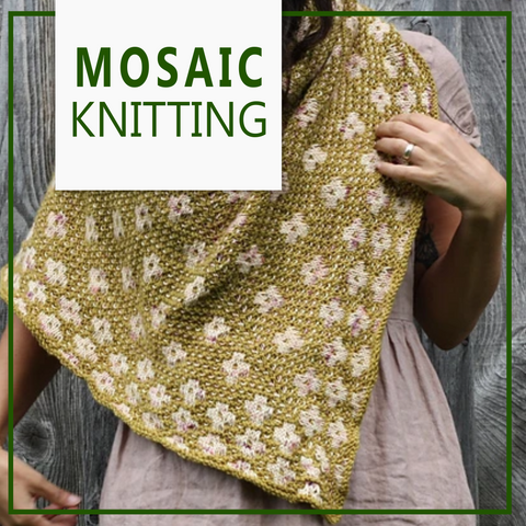 Knitting II: Mosaic Knitting; September 9th, 2026