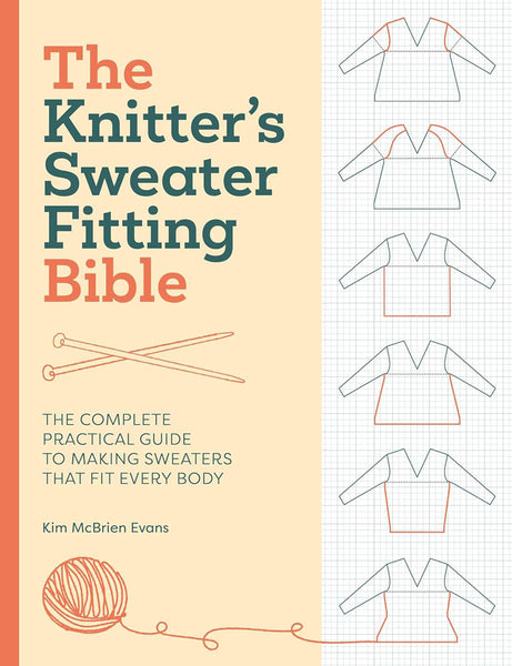 The Knitter's Sweater Fitting Bible