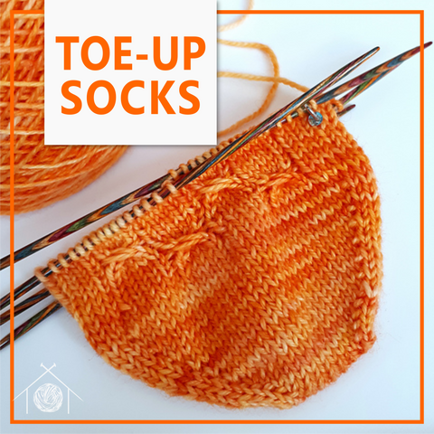 Toe-Up Socks Class; May 27th and June 3rd, 2024