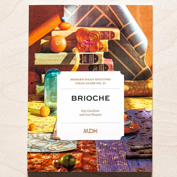 Field Guide No. 21: Brioche